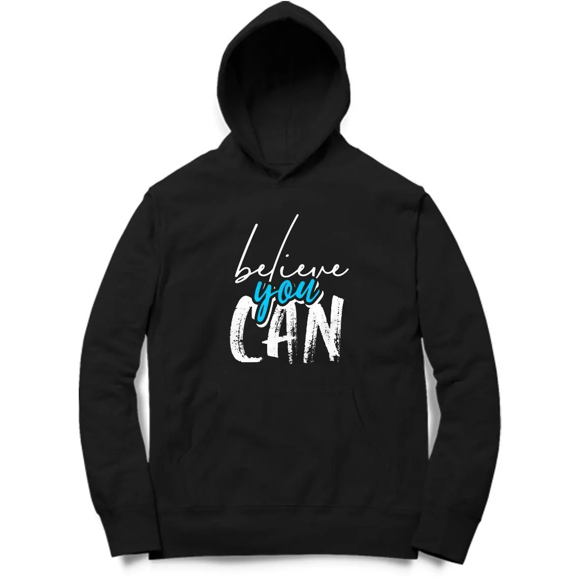 Believe You Can Hoodie
