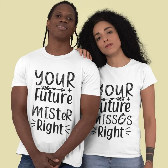 Future Mister and Miss Right Adorable Matching Outfits Set - Honeymoon, Marriage, Cute Couple Gift